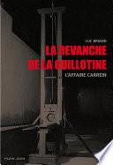 La revanche de la Guillotine