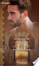 La revanche du sultan - Pour l'amour du cheikh