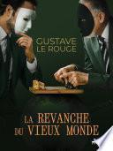 La Revanche du vieux Monde