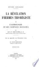 La Révélation d'Hermès Trismégiste ...