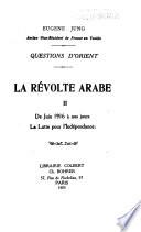 La révolte arabe ...