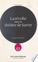 La révolte dans le théâtre de Sartre