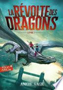 La Révolte des dragons (Livre 1)