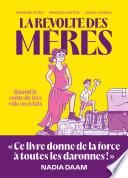 La révolte des mères - Quand le conte de fées vole en éclats