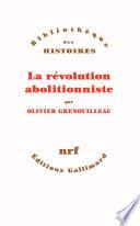 La révolution abolitionniste