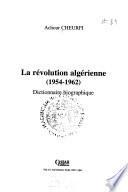 La révolution algérienne, 1954-1962