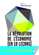 La révolution de l'économie (en 10 leçons)