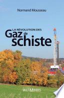 La révolution des gaz de schiste