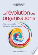 La révolution des organisations