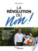 La Révolution du Non !