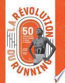 La Révolution du running