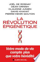 La Révolution épigénétique