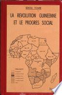 La révolution guinéenne et le progrès social