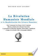 La révolution humaniste mondiale et la mondialisation des sciences humaines