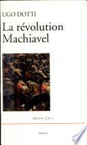La révolution Machiavel