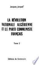La révolution nationale algérienne et le Parti communiste français