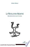 La révolution négative