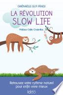 La révolution slow life