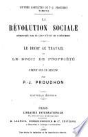 La révolution sociale; Le droit au travail et le droit de propriété; L'impôt sur le revenu