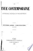 La Revue contemporaine littéraire, politique et philosophique ...