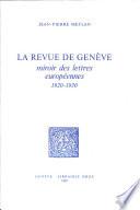 La Revue de Genev́e, miroir des lettres europeénnes, 1920-1930