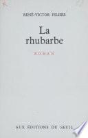 La rhubarbe