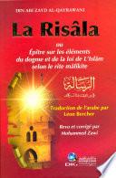 La Risâla (Epître sur les éléments du dogme et de la loi de l' Islâm)
