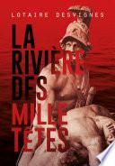 La Rivière des Mille-Têtes