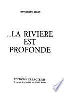 La rivière est profonde
