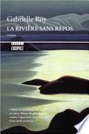 La rivière sans repos