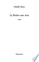 La rivière sans rives