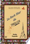 La rock star du thriller