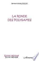 La ronde des polygames