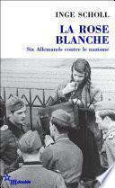 La Rose blanche