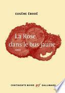 La Rose dans le bus jaune