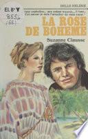 La rose de Bohême