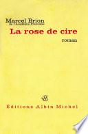 La Rose de cire
