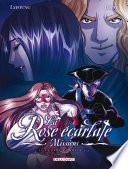 La Rose écarlate - Missions T04