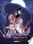 La Rose écarlate - Missions T05