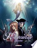 La Rose écarlate - Missions T10