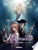 La Rose écarlate - Missions T10 - La fiancée de la mer 2/2