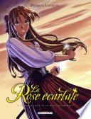 La Rose Ecarlate T01 - Je savais que je te rencontrerais