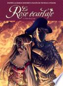 La Rose écarlate - Tome 3 : J'irai où tu iras