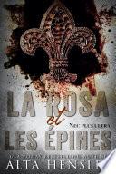 La Rose et Les Épines