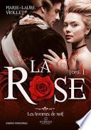 La rose