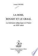 La Rose, Renart et le Graal