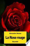 La Rose Rouge