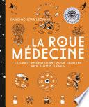 La roue médecine