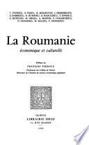 La Roumanie économique et culturelle