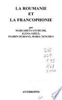 La Roumanie et la Francophonie